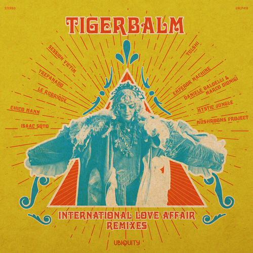 Tigerbalm - International Love Affair [UR418]